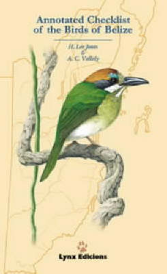 Annotated Checklist of the Birds of Belize