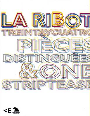 Treintaycuatro Pieces Distinguees and One Striptease
