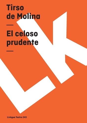 El celoso prudente