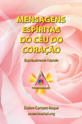 Mensagens Espíritas Do Céu Do Coração