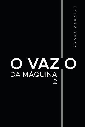 O Vazio da Máquina 2
