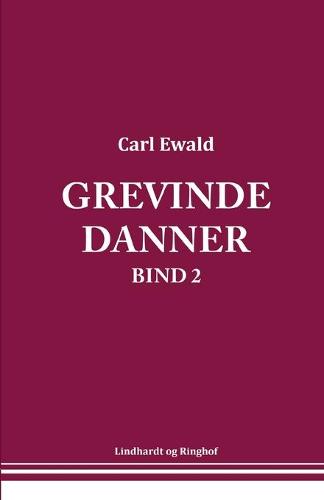 Grevinde Danner - bind 2