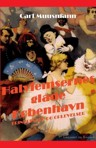 Halvfemsernes glade Kobenhavn