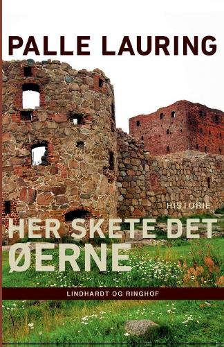 Her skete det - Oerne