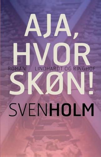 Aja, hvor skon!