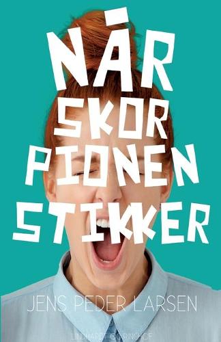 Nar skorpionen stikker