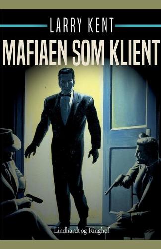 Mafiaen som klient