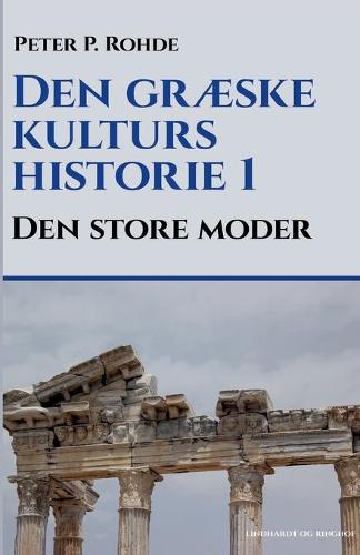 Den graeske kulturs historie 1