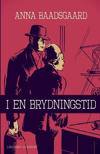 I en brydningstid