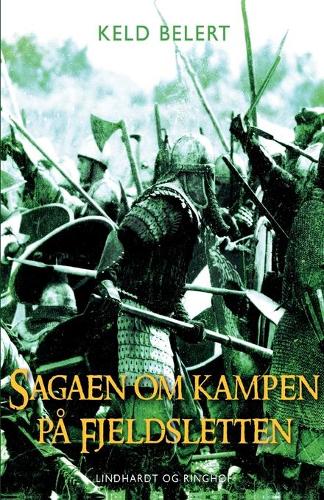 Sagaen om kampen pa fjeldsletten