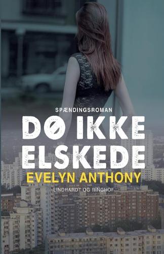 Do ikke, elskede