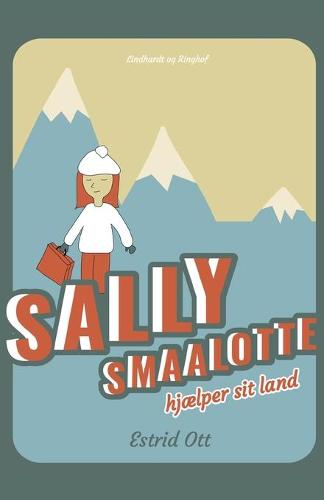 Sally Smaalotte hjaelper sit Land