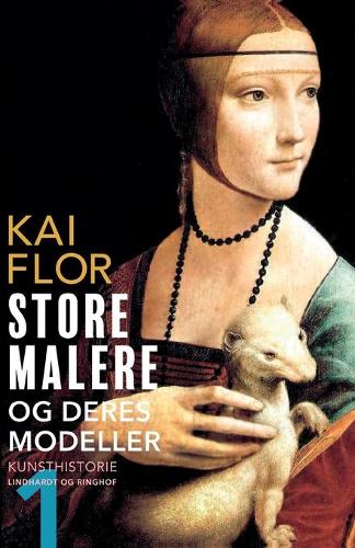 Store malere og deres modeller. Bind 1