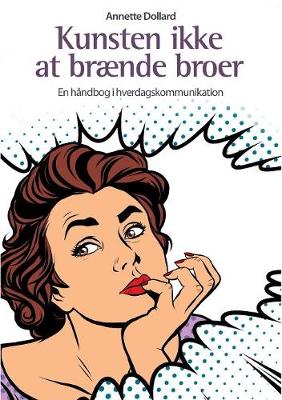 Kunsten ikke at brænde broer