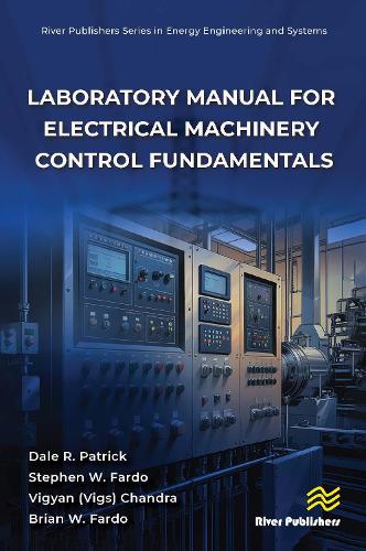 Laboratory Manual for Electrical Machinery Control Fundamentals