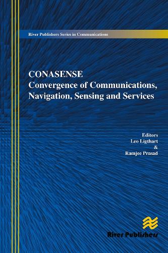 Communications, Navigation, Sensing and Services (CONASENSE)