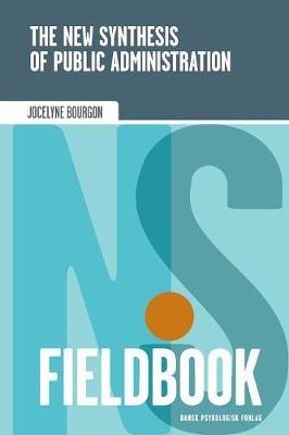 The New Synthesis of Public Administration Fieldbook