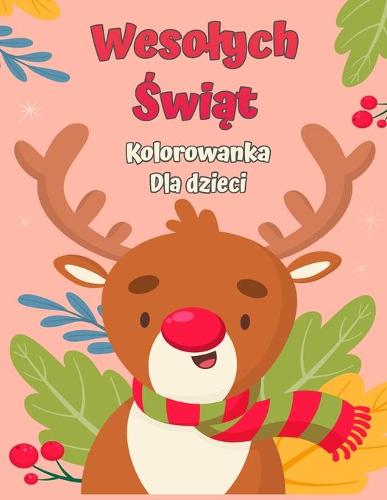 Kolorowanka Wesolych Świąt dla dzieci 4-8