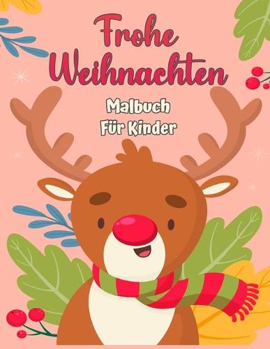 Weihnachtsfarbbuch fur Kleinkinder und Kinder
