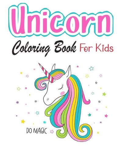 Unicorn Coloring Book for Kids Ages 4-8