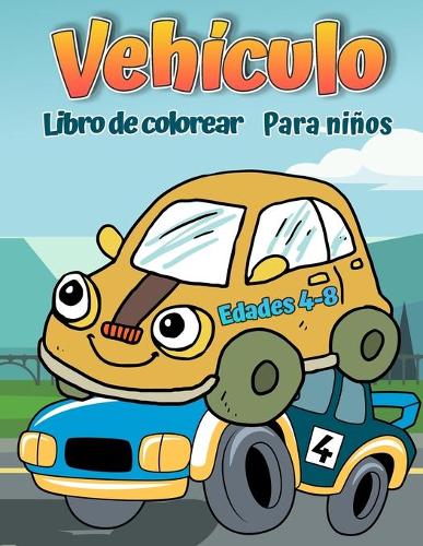 Libro para colorear de vehiculos para ninos de 4 a 8 anos