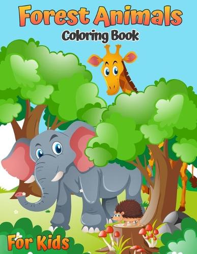 Forest Animals Coloring Book For Kids