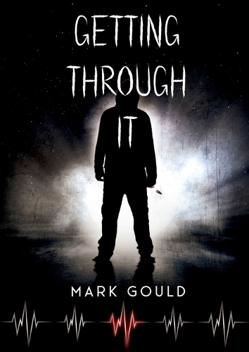 Getting through it