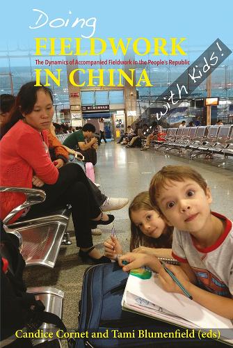 Doing Fieldwork in China ... with Kids!