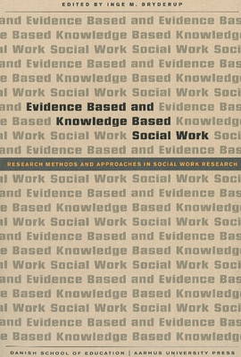 Evidence Based & Knowledge Based Social Work