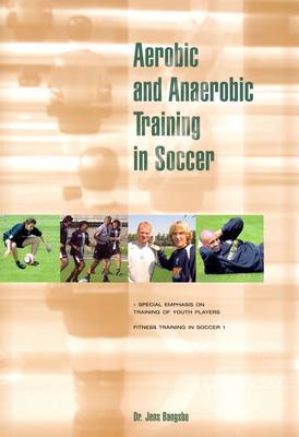 Aerobic and Anaerobic Training in Soccer