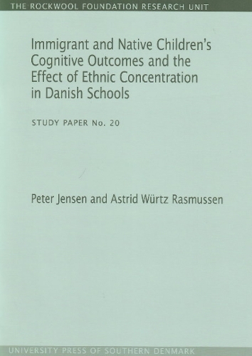 Immigrant & Native Children's Cognitive Outcomes & the Effect of Ethnic Concentration in Danish Schools