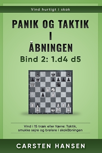 Panik og taktik i åbningen - Bind 2