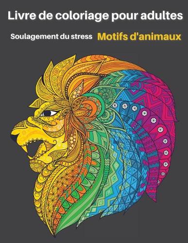 Livre de coloriage pour adultes Motifs d'animaux