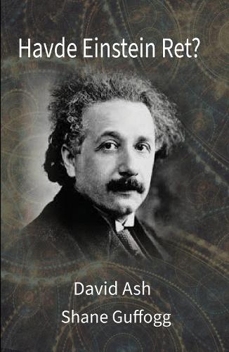 Havde Einstein ret?