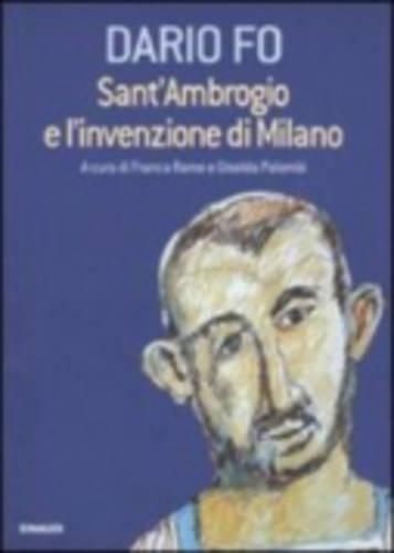 Sant'Ambrogio E L'Invenzione Della Memoria