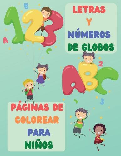 Letras y Numeros de Globos Paginas de Colorear Para Ninos