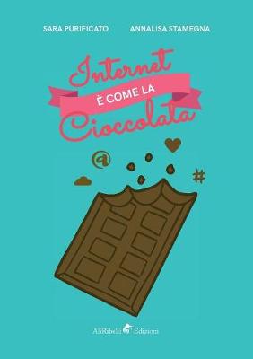 Internet e come la cioccolata