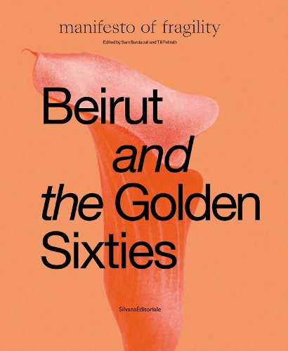 Beirut and the Golden Sixties