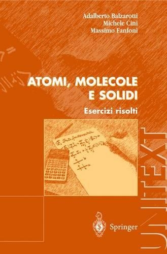 Atomi, Molecole E Solidi