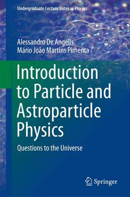 Introduction to Particle and Astroparticle Physics