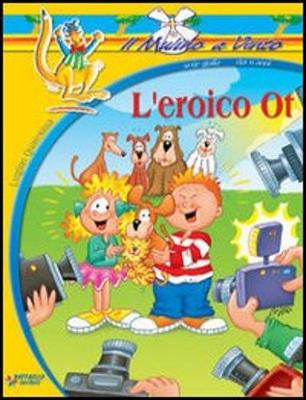 L'eroico Ot