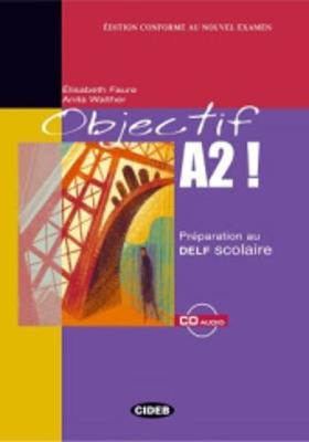 Objectif - Preparation au DELF Scolaire