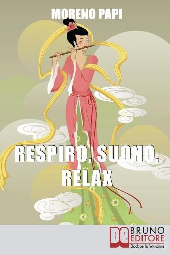 Respiro, Suono, Relax