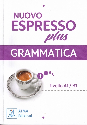 Nuovo Espresso plus Grammatica. A1-B1