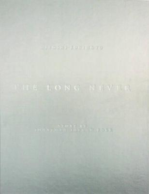 The Long Never