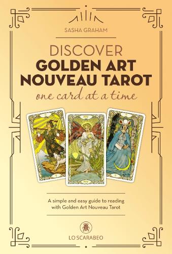 Discover Golden Art Nouveau Tarot - One Card at a Time