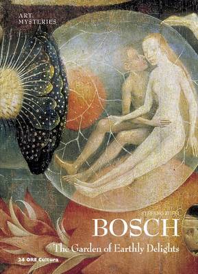 Bosch, The Garden of Earthly Delights: Art Mysteries