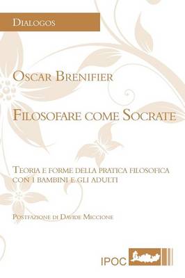 Filosofare Come Socrate