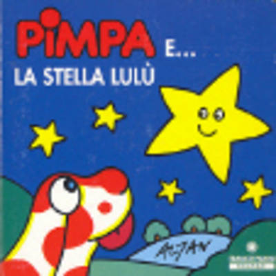 Pimpa E LA Stella Lulu
