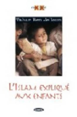L'Islam Explique Aux Enfants - Livre